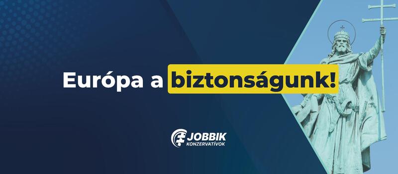 Europa_a_biztonsagunk_Jobbik.png